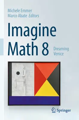 Imagine Math 8: Snívanie o Benátkach - Imagine Math 8: Dreaming Venice