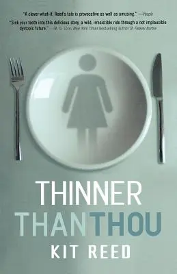 Tenší ako ty - Thinner Than Thou