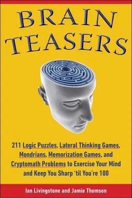 Brilantné hlavolamy: Cvičenia na udržanie bystrej mysle - Brilliant Brain Teasers: Exercises to Keep Your Mind Sharp