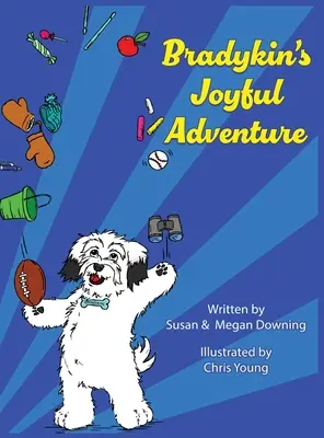 Bradykinovo radostné dobrodružstvo - Bradykin's Joyful Adventure