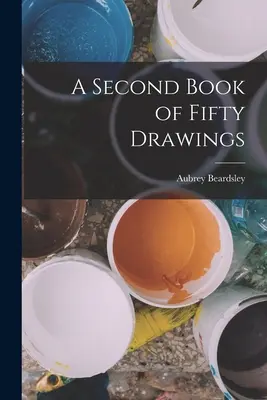 Druhá kniha päťdesiatich kresieb - A Second Book of Fifty Drawings