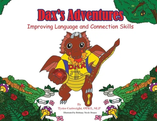 Daxove dobrodružstvá: Zlepšovanie jazykových a spojovacích zručností - Dax's Adventures: Improving Language and Connection Skills