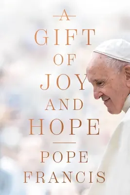 Dar radosti a nádeje - A Gift of Joy and Hope