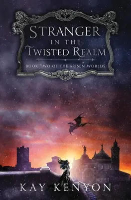 Cudzinec v pokrivenej ríši - Stranger in the Twisted Realm