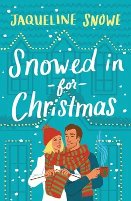 Zasnežené Vianoce - Snowed in for Christmas