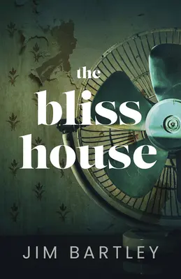 Dom blaženosti - The Bliss House