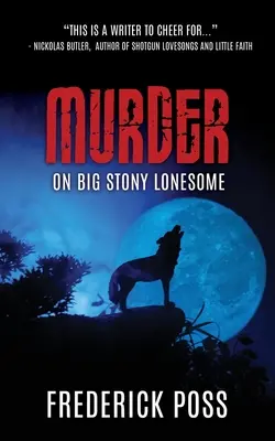VRAŽDA NA VEĽKEJ KAMENNEJ SAMOTE - MURDER on Big Stony Lonesome