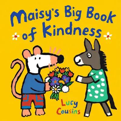 Maisyho veľká kniha láskavosti - Maisy's Big Book of Kindness