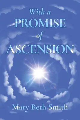 S prísľubom vzostupu - With A Promise of Ascension