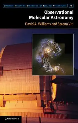 Pozorovacia molekulárna astronómia: Výskum vesmíru pomocou emisií molekulárnych čiar - Observational Molecular Astronomy: Exploring the Universe Using Molecular Line Emissions