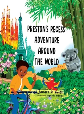 Prestonovo prázdninové dobrodružstvo okolo sveta - Preston's Recess Adventure Around the World