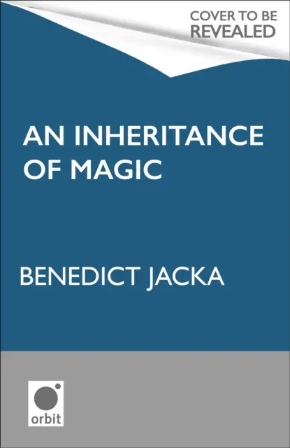 Dedičstvo mágie - 1. kniha novej temnej fantasy série od autora miliónových predajov románov Alexa Verusa - Inheritance of Magic - Book 1 in a new dark fantasy series by the author of the million-copy-selling Alex Verus novels