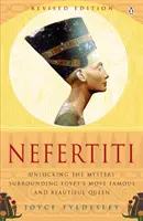 Nefertiti - egyptská kráľovná slnka - Nefertiti - Egypt's Sun Queen