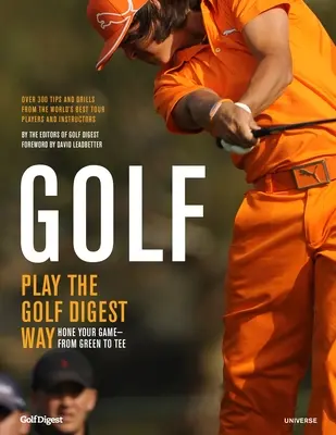 Golf: Hrajte podľa Golf Digest Way - Golf: Play the Golf Digest Way
