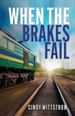 Keď zlyhajú brzdy - When the Brakes Fail