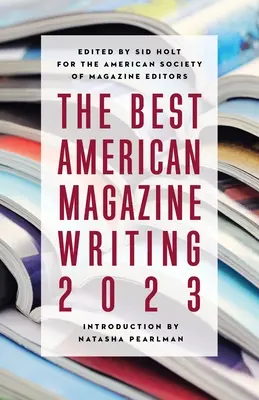 Najlepšia americká časopisecká tvorba 2023 - The Best American Magazine Writing 2023