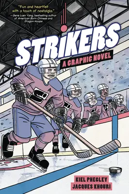 Štrajkujúci: Grafický román - Strikers: A Graphic Novel