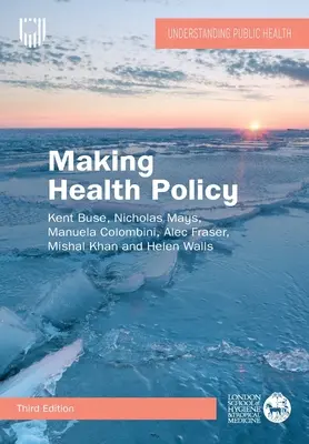 Tvorba zdravotnej politiky - Making Health Policy