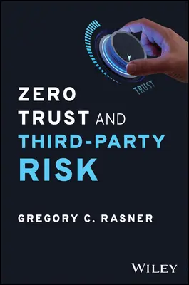 Nulová dôvera a riziko tretej strany: Zníženie polomeru výbuchu - Zero Trust and Third-Party Risk: Reduce the Blast Radius