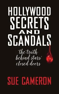 Hollywoodske tajomstvá a škandály (tvrdá väzba) - Hollywood Secrets and Scandals (hardback)