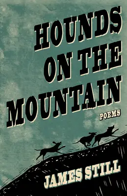 Psy na horách: Básne - Hounds on the Mountain: Poems