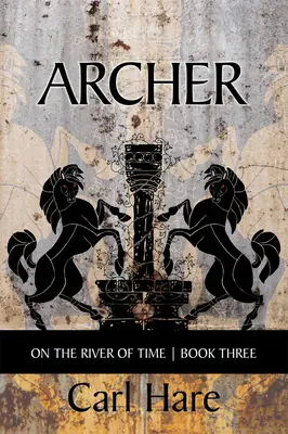Lukostrelec: Na rieke času zväzok 292 - Archer: On the River of Timevolume 292