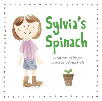 Sylviin špenát - Sylvia's Spinach