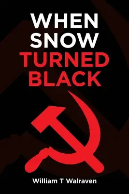 Keď sneh sčernel - When Snow Turned Black