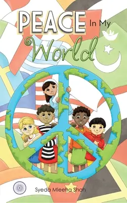 Pokoj v mojom svete - Peace In My World