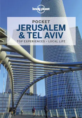 Lonely Planet Pocket Jeruzalem a Tel Aviv 2 - Lonely Planet Pocket Jerusalem & Tel Aviv 2