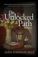 Odomknutá cesta - The Unlocked Path