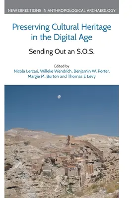 Zachovanie kultúrneho dedičstva v digitálnom veku: vyslanie S.O.S. - Preserving Cultural Heritage in the Digital Age: Sending Out an S.O.S.