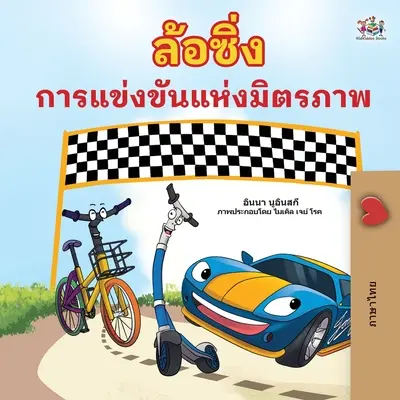 Kolesá preteky priateľstva (thajská kniha pre deti) - The Wheels The Friendship Race (Thai Book for Kids)