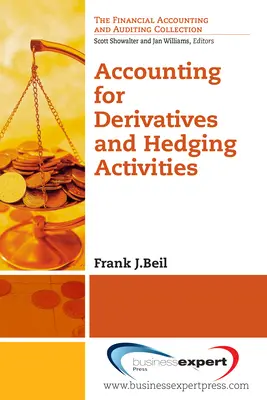 Účtovanie derivátov a zabezpečovacích činností - Accounting for Derivatives and Hedging Activities
