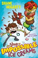 Obchod s nemožnou zmrzlinou - Kniha 1 - Shop of Impossible Ice Creams - Book 1