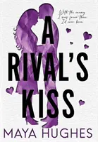 Bozk rivala - A Rival's Kiss