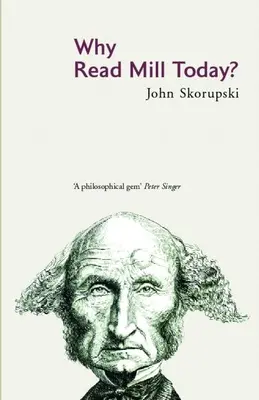 Prečo čítať Milla dnes? - Why Read Mill Today?