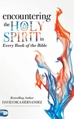 Stretnutie s Duchom Svätým v každej knihe Biblie - Encountering the Holy Spirit in Every Book of the Bible