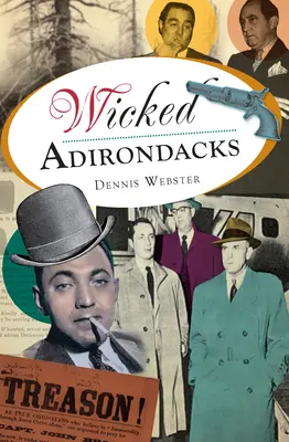 Zlé Adirondacky - Wicked Adirondacks