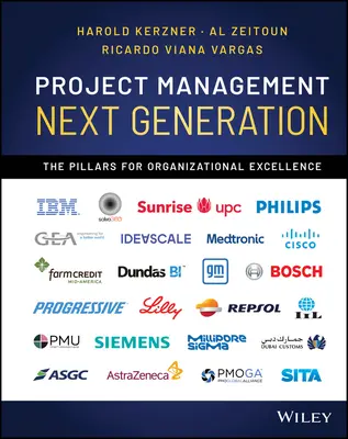 Projektový manažment novej generácie: Piliere pre organizačnú dokonalosť - Project Management Next Generation: The Pillars for Organizational Excellence