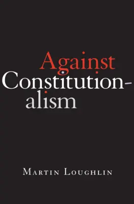 Proti konštitucionalizmu - Against Constitutionalism
