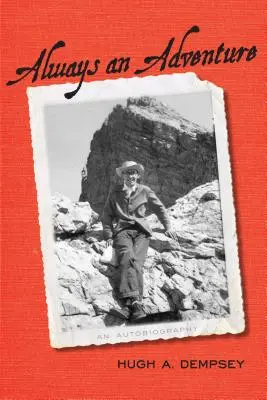 Vždy dobrodružstvo: Autobiografia - Always an Adventure: An Autobiography