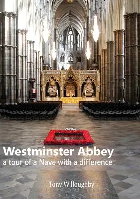 Westminsterské opátstvo - prehliadka lode s rozdielom - Westminster Abbey - a tour of the Nave with a difference