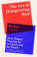 Umenie dobre nesúhlasiť - Ako nás debata učí počúvať a byť vypočutý - Art of Disagreeing Well - How Debate Teaches Us to Listen and be Heard