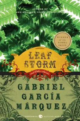 Listová búrka: A iné príbehy - Leaf Storm: And Other Stories