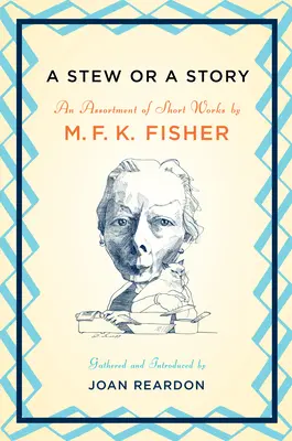 Guláš alebo príbeh: Krátky príbeh: Príbeh o príbehu (Story): Zborník krátkych prác - A Stew or a Story: An Assortment of Short Works