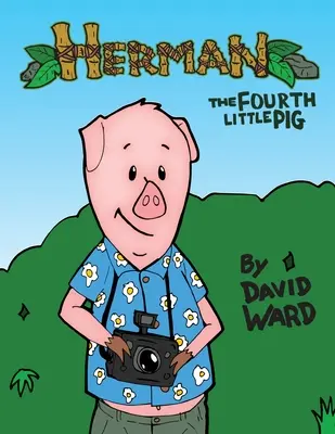Herman, štvrté prasiatko - Herman, The Fourth Little Pig