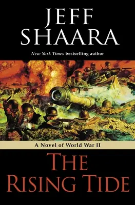 Stúpajúci príliv: román z druhej svetovej vojny - The Rising Tide: A Novel of World War II