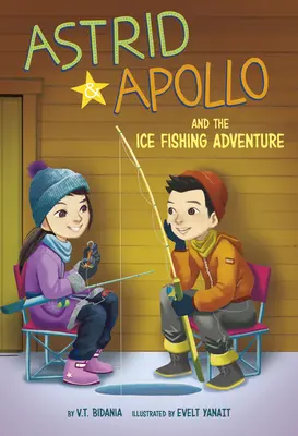 Astrid a Apollo a dobrodružstvo pri love rýb na ľade - Astrid and Apollo and the Ice Fishing Adventure