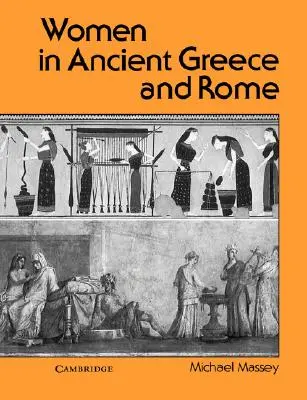 Ženy v starovekom Grécku a Ríme - Women in Ancient Greece and Rome